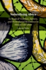 Naturalizing Africa : Ecological Violence, Agency, and Postcolonial Resistance in African Literature - eBook
