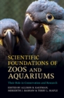 Scientific Foundations of Zoos and Aquariums : Their Role in Conservation and Research - eBook