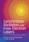 Synchrotron Radiation and Free-Electron Lasers : Principles of Coherent X-Ray Generation - eBook