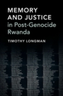 Memory and Justice in Post-Genocide Rwanda - eBook