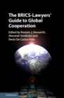 BRICS-Lawyers' Guide to Global Cooperation - eBook