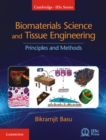 Biomaterials Science and Tissue Engineering : Principles and Methods - eBook