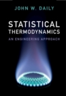 Statistical Thermodynamics : An Engineering Approach - eBook