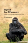 Beyond Sex Differences : Genes, Brains and Matrilineal Evolution - eBook