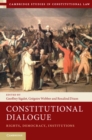 Constitutional Dialogue : Rights, Democracy, Institutions - eBook