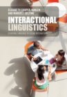 Interactional Linguistics : Studying Language in Social Interaction - eBook