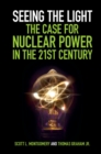 Seeing the Light: The Case for Nuclear Power in the 21st Century - eBook
