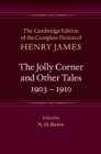 Jolly Corner and Other Tales, 1903-1910 - eBook