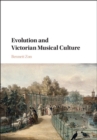 Evolution and Victorian Musical Culture - eBook