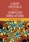 Liquid Crystals and Their Computer Simulations - eBook