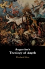 Augustine's Theology of Angels - eBook