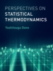 Perspectives on Statistical Thermodynamics - eBook