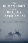 The Human Right to a Healthy Environment - eBook