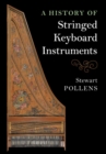 History of Stringed Keyboard Instruments - eBook