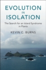 Evolution in Isolation : The Search for an Island Syndrome in Plants - eBook