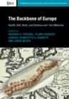 Backbone of Europe : Health, Diet, Work and Violence over Two Millennia - eBook