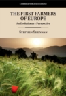 The First Farmers of Europe : An Evolutionary Perspective - eBook