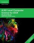 A/AS Level Computer Science for OCR Student Book with Digital Access (2 Years) - Book