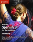 Manana Workbook : Spanish B for the IB Diploma - Book