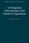 Orthogonal Polynomials and Painleve Equations - Book
