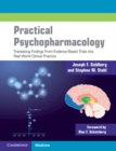 Practical Psychopharmacology : Translating Findings From Evidence-Based Trials into Real-World Clinical Practice - Book