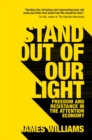 Stand out of our Light : Freedom and Resistance in the Attention Economy - Book