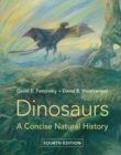 Dinosaurs : A Concise Natural History - Book