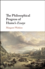 The Philosophical Progress of Hume's Essays - Book