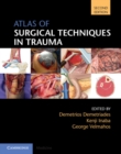 Atlas of Surgical Techniques in Trauma - Book