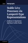 Stable Levy Processes via Lamperti-Type Representations - Book