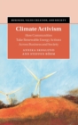 Climate Activism : How Communities Take Renewable Energy Actions Across Business and Society - Book