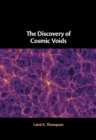 The Discovery of Cosmic Voids - Book