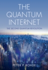 The Quantum Internet : The Second Quantum Revolution - Book