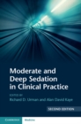 Moderate and Deep Sedation in Clinical Practice - eBook