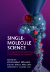 Single-Molecule Science : From Super-Resolution Microscopy to DNA Mapping and Diagnostics - eBook