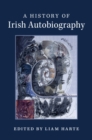 History of Irish Autobiography - eBook