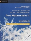 Cambridge International AS & A Level Mathematics Pure Mathematics 1 Coursebook with Cambridge Online Mathematics (2 Years) - Book
