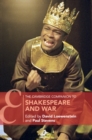 Cambridge Companion to Shakespeare and War - eBook