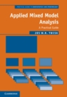Applied Mixed Model Analysis : A Practical Guide - eBook