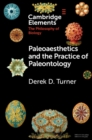 Paleoaesthetics and the Practice of Paleontology - eBook