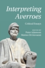 Interpreting Averroes : Critical Essays - eBook