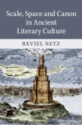 Scale, Space and Canon in Ancient Literary Culture - eBook