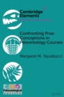 Confronting Prior Conceptions in Paleontology Courses - eBook