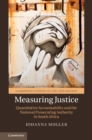 Measuring Justice : Quantitative Accountability and the National Prosecuting Authority in South Africa - eBook