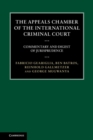 Appeals Chamber of the International Criminal Court : Commentary and Digest of Jurisprudence - eBook