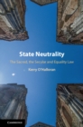 State Neutrality : The Sacred, the Secular and Equality Law - eBook