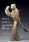 Daily Life in Ancient China - eBook