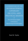Commentary on the International Covenant on Civil and Political Rights : The UN Human Rights Committee's Monitoring of ICCPR Rights - eBook
