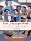 How Languages Work : An Introduction to Language and Linguistics - eBook