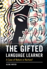 Gifted Language Learner : A Case of Nature or Nurture? - eBook